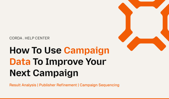 How To Use Campaign Data To Improve Your Next Campaign